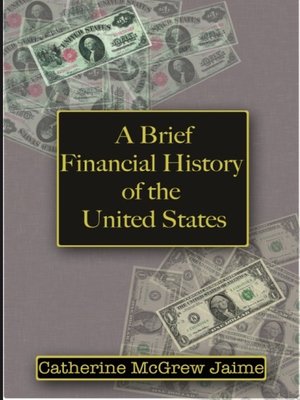 cover image of A Brief Financial History of the United States